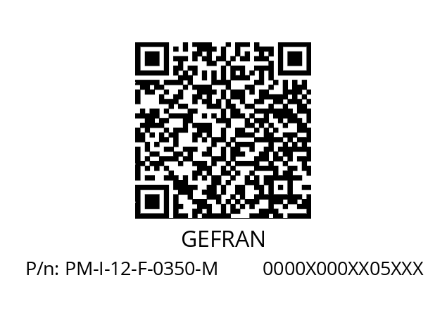   GEFRAN PM-I-12-F-0350-M         0000X000XX05XXX