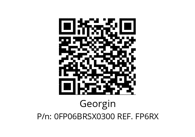   Georgin 0FP06BRSX0300 REF. FP6RX