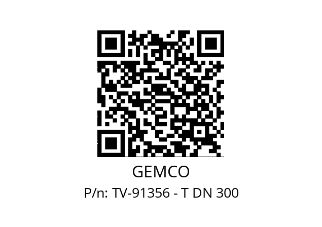   GEMCO TV-91356 - T DN 300