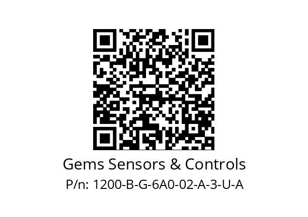   Gems Sensors & Controls 1200-B-G-6A0-02-A-3-U-A