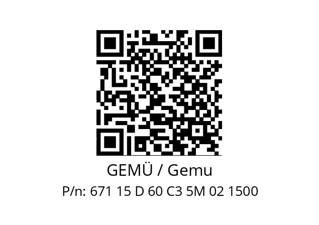   GEMÜ / Gemu 671 15 D 60 C3 5M 02 1500