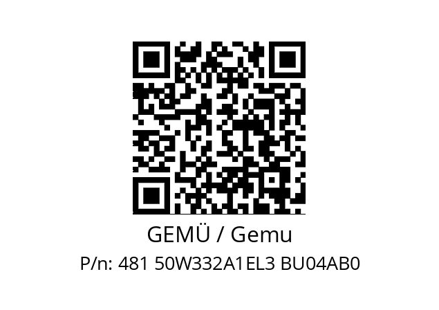   GEMÜ / Gemu 481 50W332A1EL3 BU04AB0