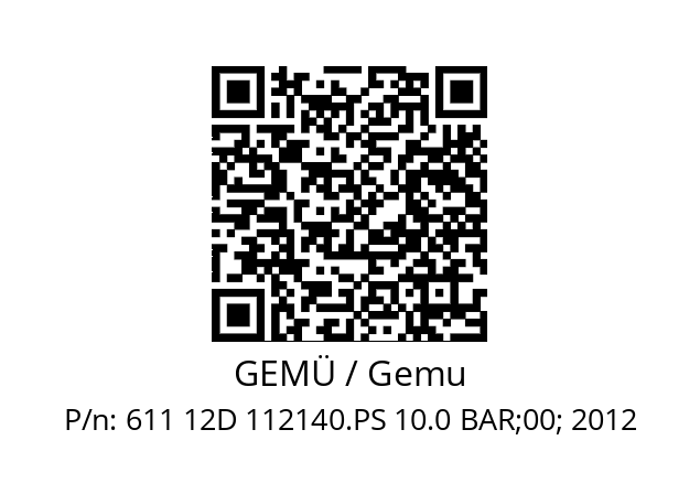   GEMÜ / Gemu 611 12D 112140.PS 10.0 BAR;00; 2012