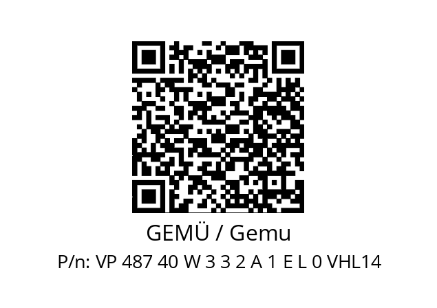   GEMÜ / Gemu VP 487 40 W 3 3 2 A 1 E L 0 VHL14