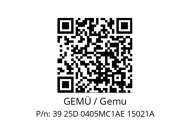   GEMÜ / Gemu 39 25D 0405MC1AE 15021A