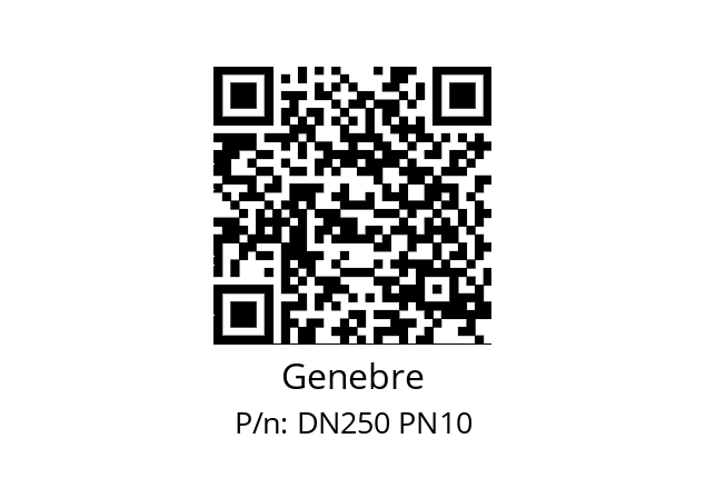   Genebre DN250 PN10