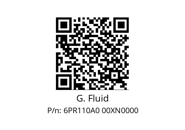   G. Fluid 6PR110A0 00XN0000