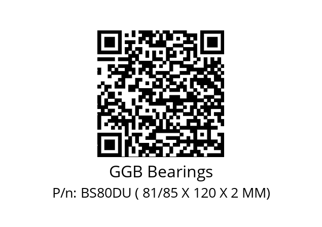   GGB Bearings BS80DU ( 81/85 X 120 X 2 MM)