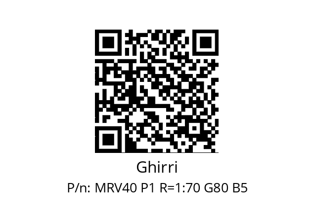   Ghirri MRV40 P1 R=1:70 G80 B5