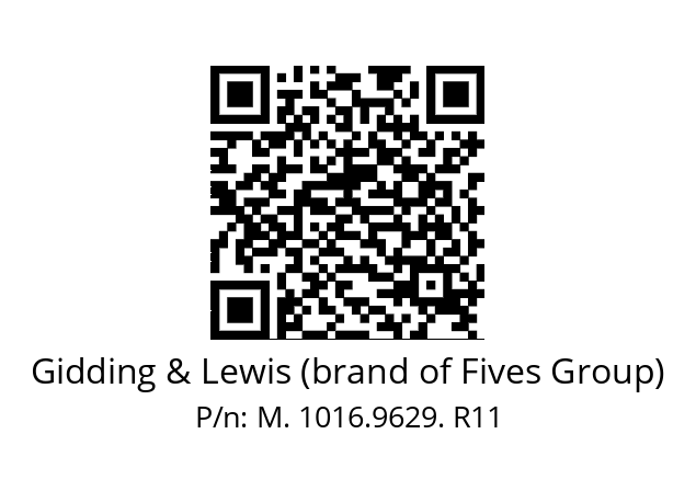   Gidding & Lewis (brand of Fives Group) M. 1016.9629. R11