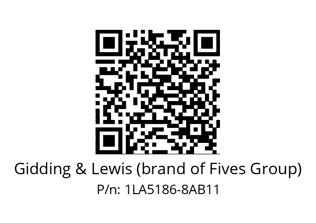   Gidding & Lewis (brand of Fives Group) 1LA5186-8AB11