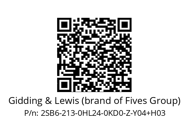   Gidding & Lewis (brand of Fives Group) 2SB6-213-0HL24-0KD0-Z-Y04+H03