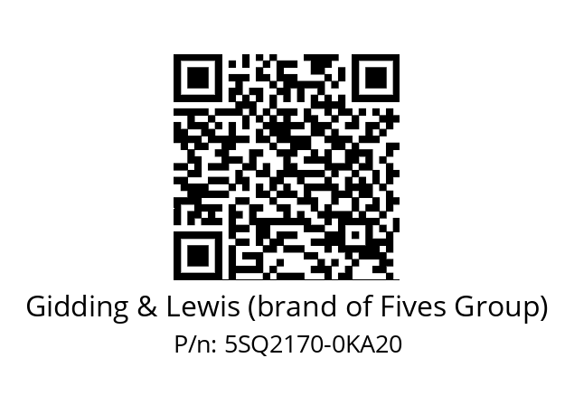   Gidding & Lewis (brand of Fives Group) 5SQ2170-0KA20