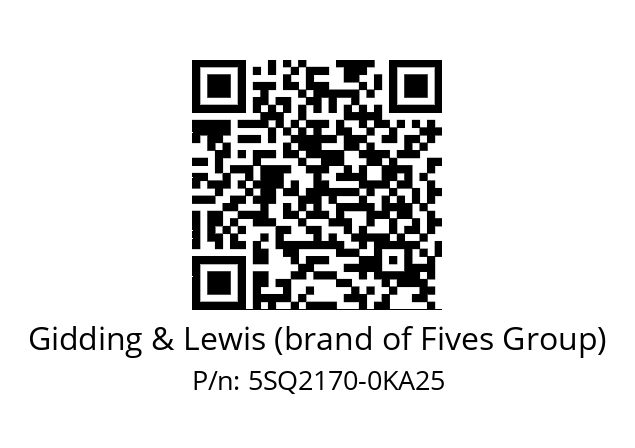   Gidding & Lewis (brand of Fives Group) 5SQ2170-0KA25