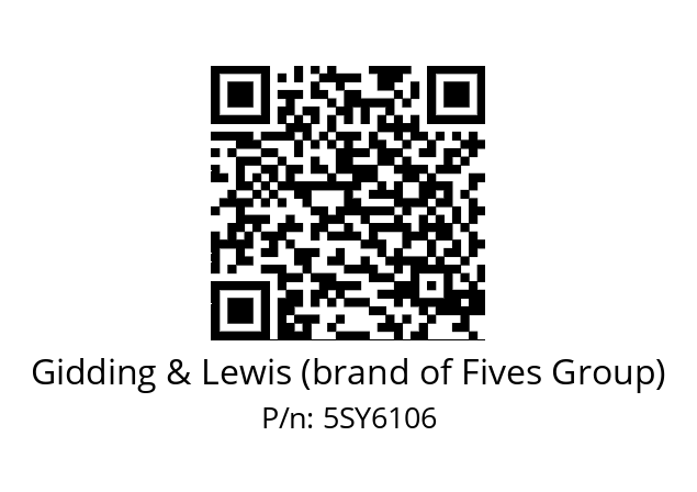   Gidding & Lewis (brand of Fives Group) 5SY6106