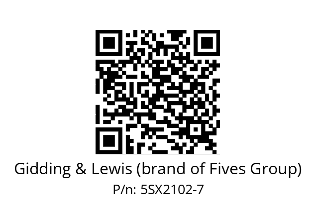   Gidding & Lewis (brand of Fives Group) 5SX2102-7