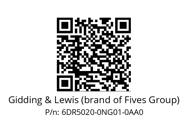   Gidding & Lewis (brand of Fives Group) 6DR5020-0NG01-0AA0