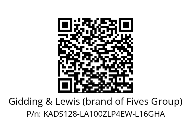   Gidding & Lewis (brand of Fives Group) KADS128-LA100ZLP4EW-L16GHA