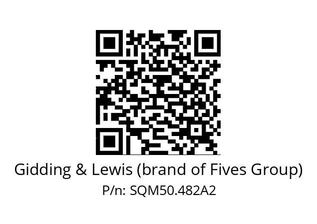   Gidding & Lewis (brand of Fives Group) SQM50.482A2