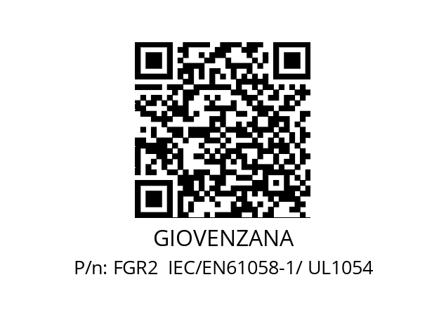   GIOVENZANA FGR2  IEC/EN61058-1/ UL1054