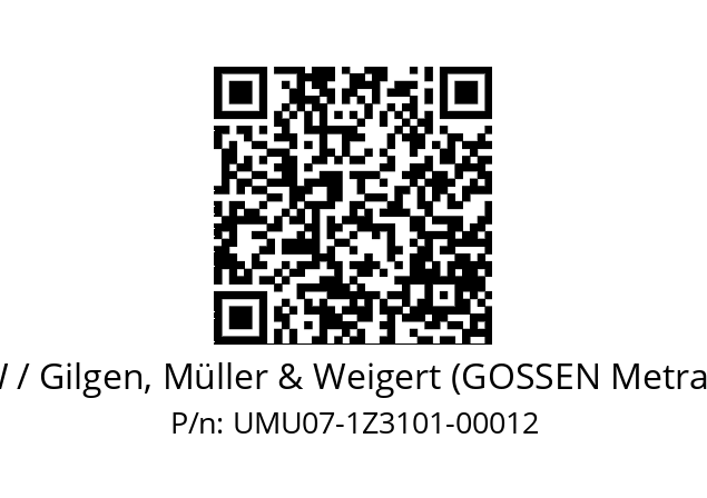   GMW / Gilgen, Müller & Weigert (GOSSEN Metrawatt) UMU07-1Z3101-00012