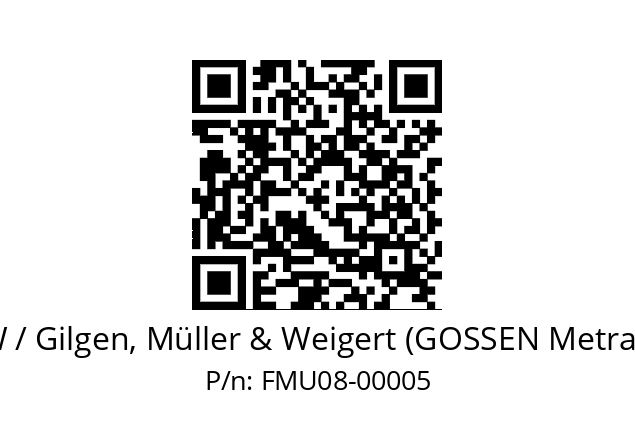   GMW / Gilgen, Müller & Weigert (GOSSEN Metrawatt) FMU08-00005