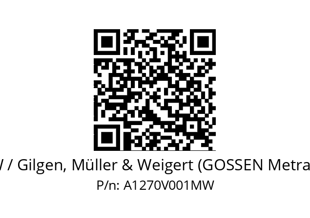   GMW / Gilgen, Müller & Weigert (GOSSEN Metrawatt) A1270V001MW