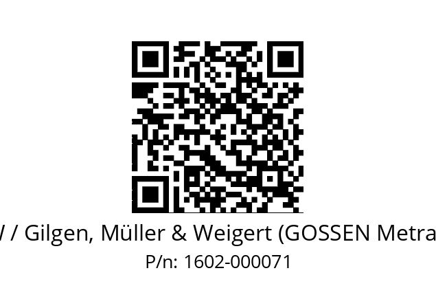   GMW / Gilgen, Müller & Weigert (GOSSEN Metrawatt) 1602-000071