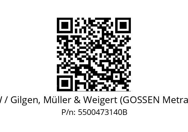   GMW / Gilgen, Müller & Weigert (GOSSEN Metrawatt) 5500473140B