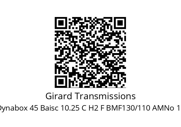   Girard Transmissions Dynabox 45 Baisc 10.25 C H2 F BMF130/110 AMNo 15 Ø24