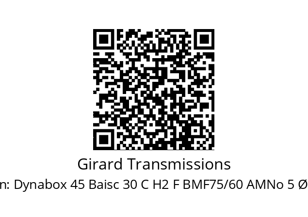   Girard Transmissions Dynabox 45 Baisc 30 C H2 F BMF75/60 AMNo 5 Ø11