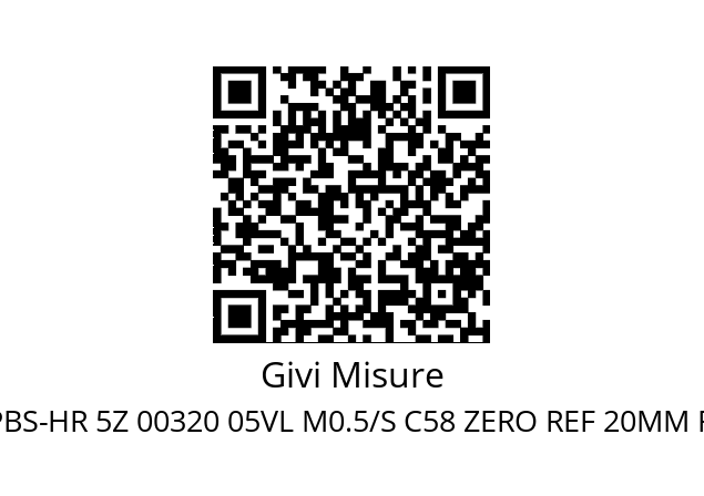   Givi Misure PBS-HR 5Z 00320 05VL M0.5/S C58 ZERO REF 20MM RIGHT