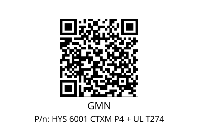   GMN HYS 6001 CTXM P4 + UL T274