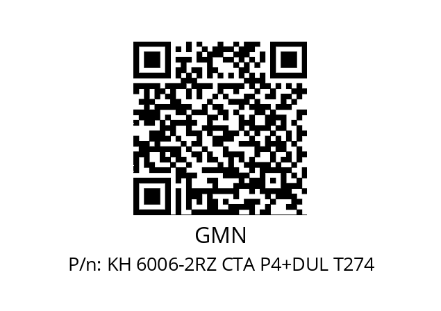   GMN KH 6006-2RZ CTA P4+DUL T274