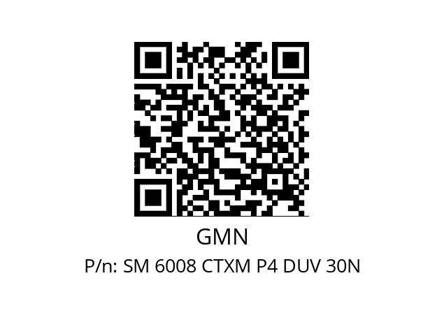   GMN SM 6008 CTXM P4 DUV 30N