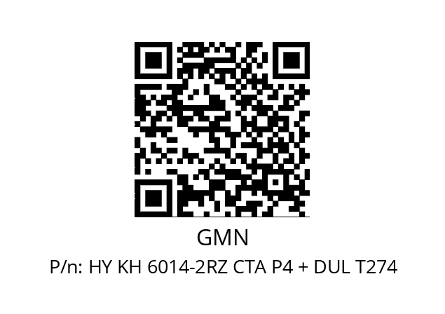   GMN HY KH 6014-2RZ CTA P4 + DUL T274