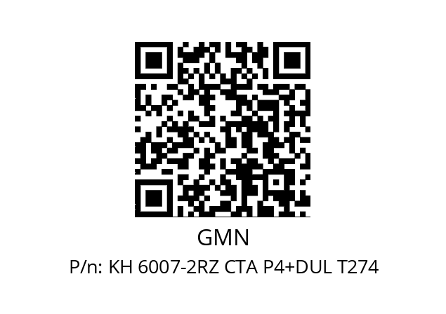   GMN KH 6007-2RZ CTA P4+DUL T274