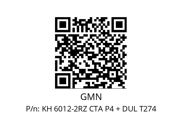   GMN KH 6012-2RZ CTA P4 + DUL T274