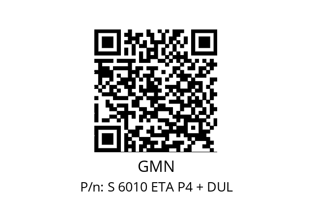   GMN S 6010 ETA P4 + DUL