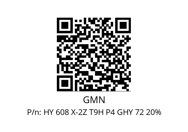   GMN HY 608 X-2Z T9H P4 GHY 72 20%