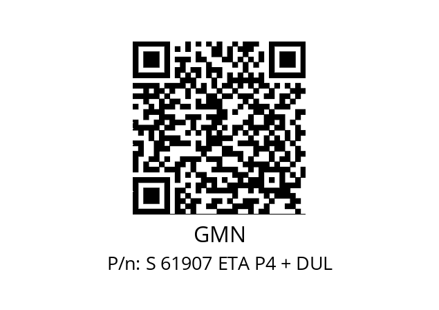   GMN S 61907 ETA P4 + DUL