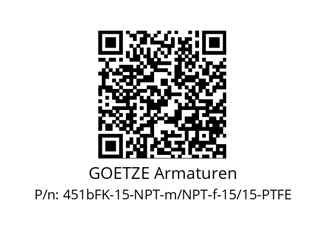   GOETZE Armaturen 451bFK-15-NPT-m/NPT-f-15/15-PTFE