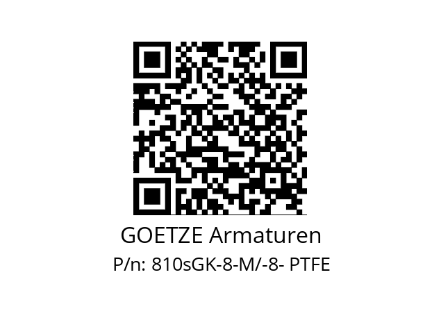   GOETZE Armaturen 810sGK-8-M/-8- PTFE