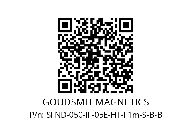   GOUDSMIT MAGNETICS SFND-050-IF-05E-HT-F1m-S-B-B