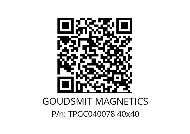   GOUDSMIT MAGNETICS TPGC040078 40x40