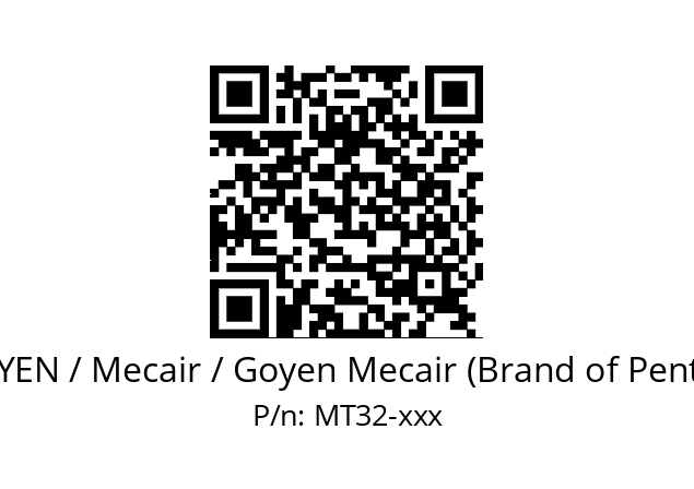   GOYEN / Mecair / Goyen Mecair (Brand of Pentair) MT32-xxx