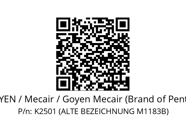   GOYEN / Mecair / Goyen Mecair (Brand of Pentair) K2501 (ALTE BEZEICHNUNG M1183B)