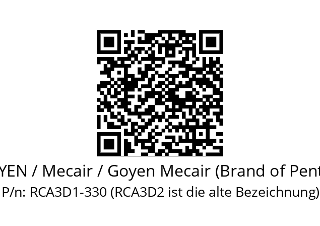   GOYEN / Mecair / Goyen Mecair (Brand of Pentair) RCA3D1-330 (RCA3D2 ist die alte Bezeichnung)