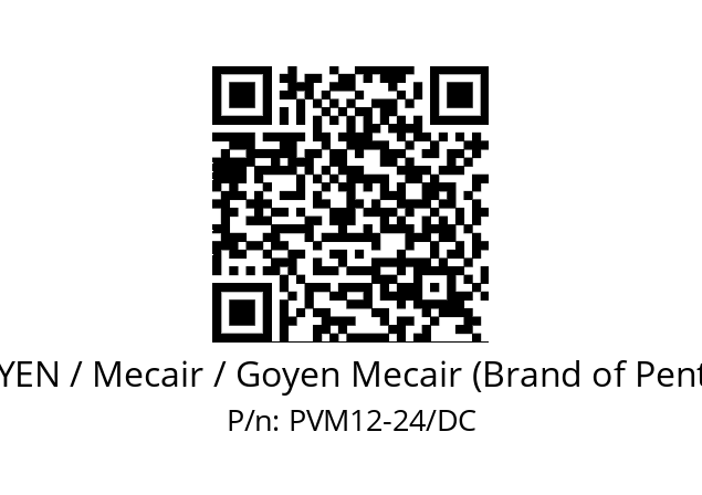   GOYEN / Mecair / Goyen Mecair (Brand of Pentair) PVM12-24/DC