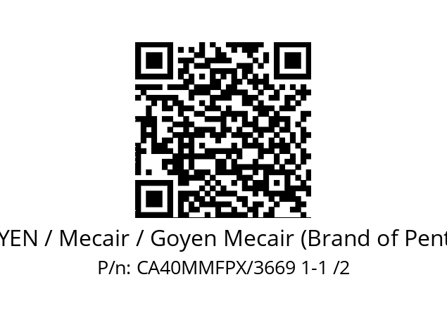   GOYEN / Mecair / Goyen Mecair (Brand of Pentair) CA40MMFPX/3669 1-1 /2